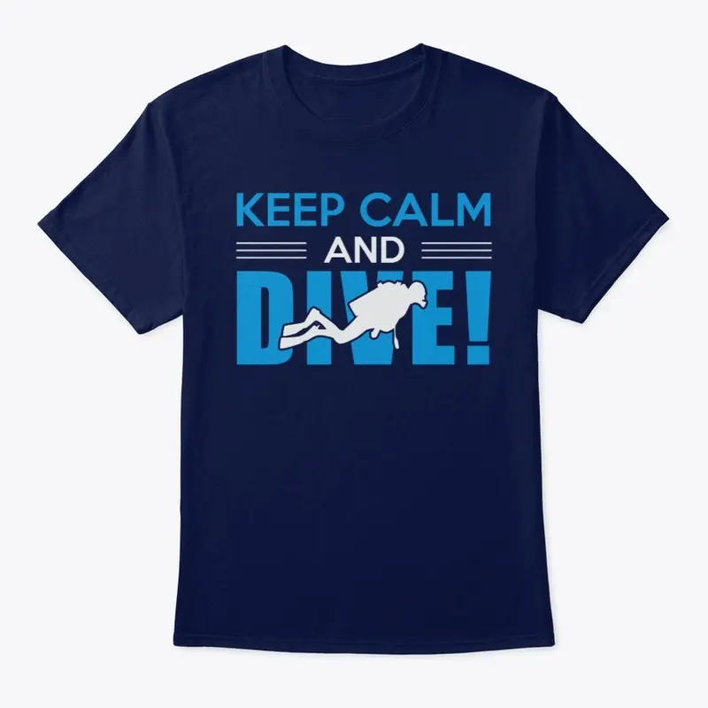 Keep Calm and Dive